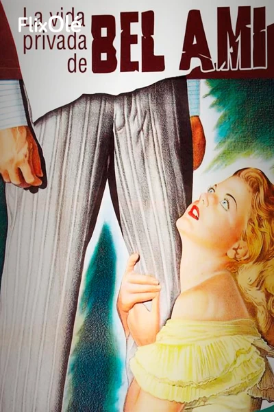 La vida privada de Bel Ami