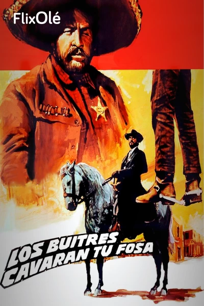 Los buitres cavarán tu fosa