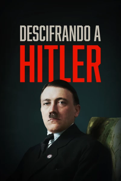 Descifrando a Hitler