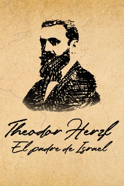 Theodor Herzl: el padre de Israel