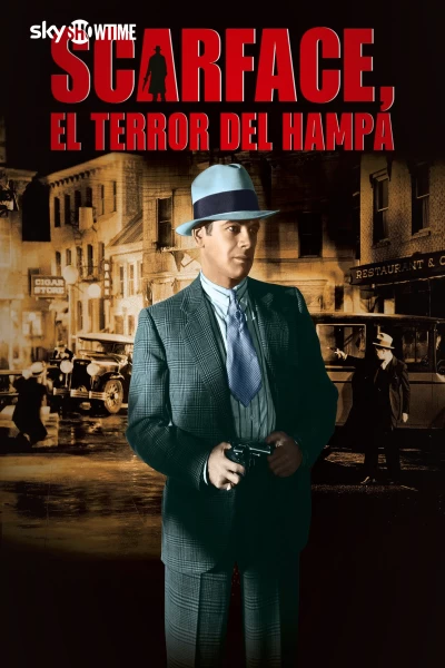 Scarface, el terror del hampa