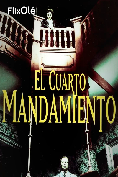 El cuarto mandamiento