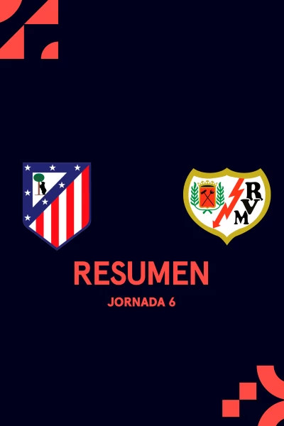 Jornada 6. Jornada 6: At. Madrid - Rayo
