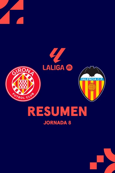 Jornada 8. Jornada 8: Girona - Valencia