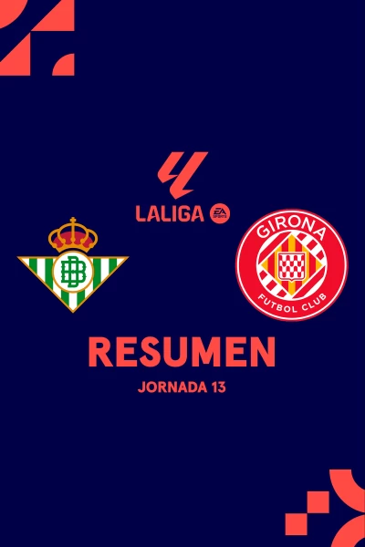 Jornada 13. Jornada 13: Betis - Girona