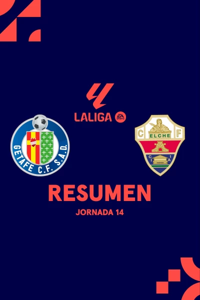 Jornada 14. Jornada 14: Getafe - Elche