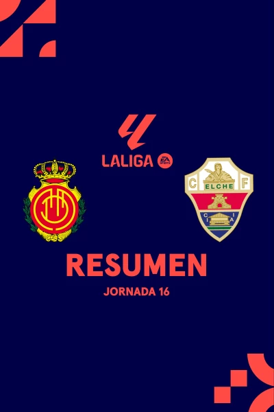 Jornada 16. Jornada 16: Mallorca - Elche