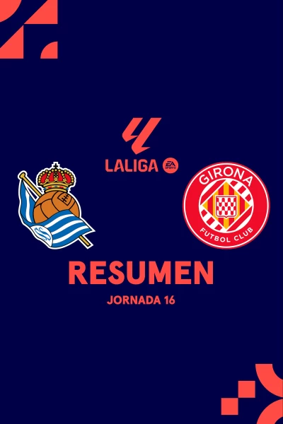 Jornada 16. Jornada 16: Real Sociedad - Girona
