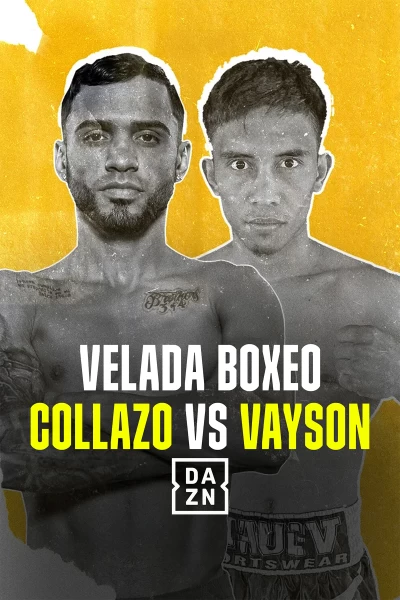 Boxeo: velada Collazo vs Vayson. T(2025). Boxeo: velada... (2025): Velada completa