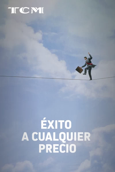Éxito a cualquier precio