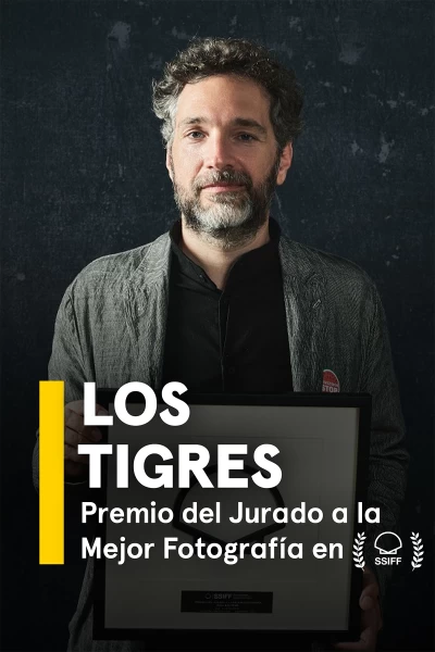 Los Tigres, Premio del Jurado a la Mejor Fotografía en SSIFF