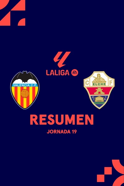 Jornada 19. Jornada 19: Valencia - Elche