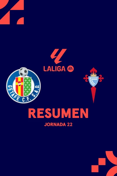 Jornada 22. Jornada 22: Getafe - Celta