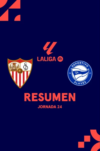 Jornada 24. Jornada 24: Sevilla - Alavés