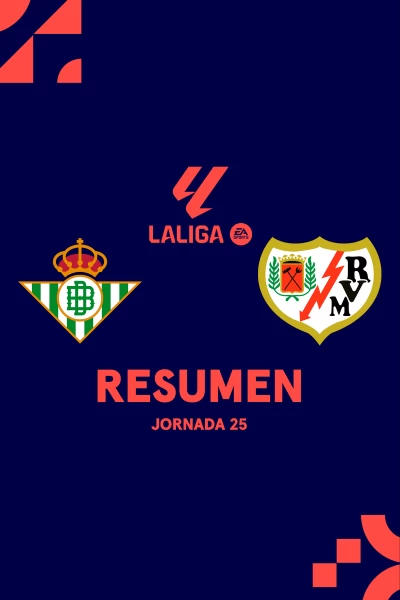 Jornada 25. Jornada 25: Betis - Rayo