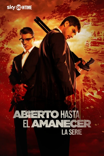 Abierto hasta el amanecer: La serie