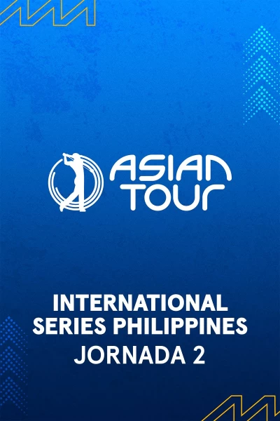 International Series Philippines. International Series Philippines (World Feed VO) Jornada 2. Parte 1