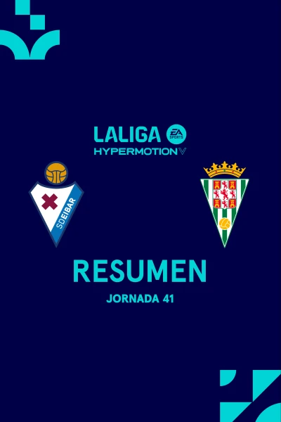 Jornada 41. Jornada 41: Eibar - Córdoba
