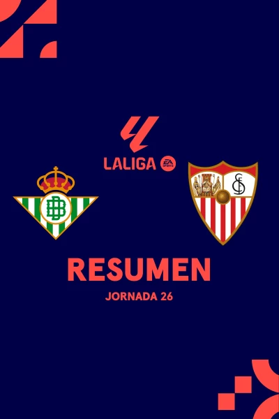 Jornada 26. Jornada 26: Betis - Sevilla