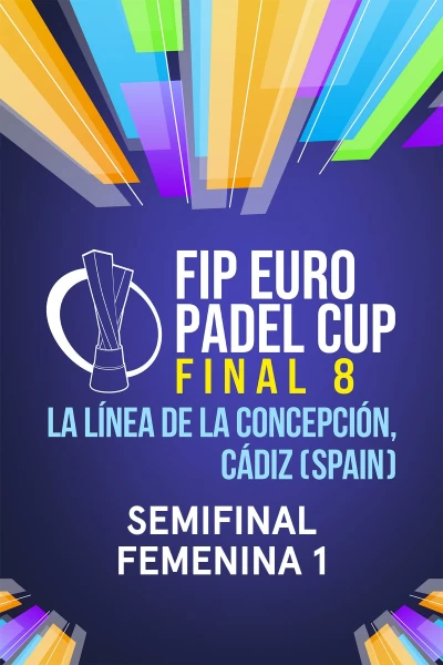 Semifinales Femeninas. Semifinales Femeninas: Semifinal Femenina 1 Partido 1