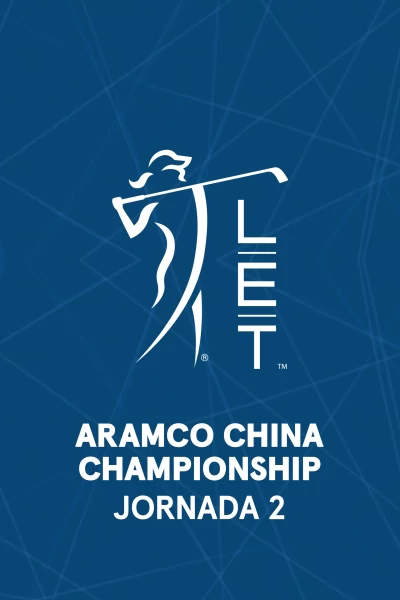 Aramco China Championship. Aramco China Championship. Jornada 2
