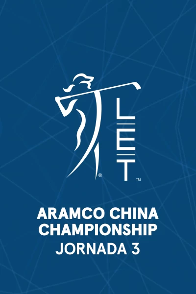 Aramco China Championship. Aramco China Championship. Jornada 3