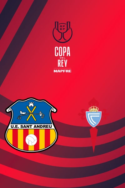 Segunda ronda. Segunda ronda: Sant Andreu - Celta