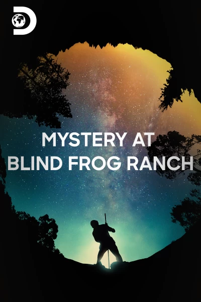 Mystery At Blind Frog Ranch
