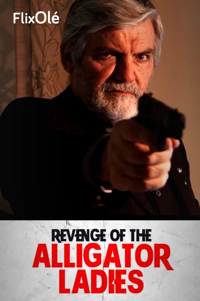 Revenge of the Alligator Ladies