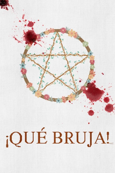 ¡Qué bruja!