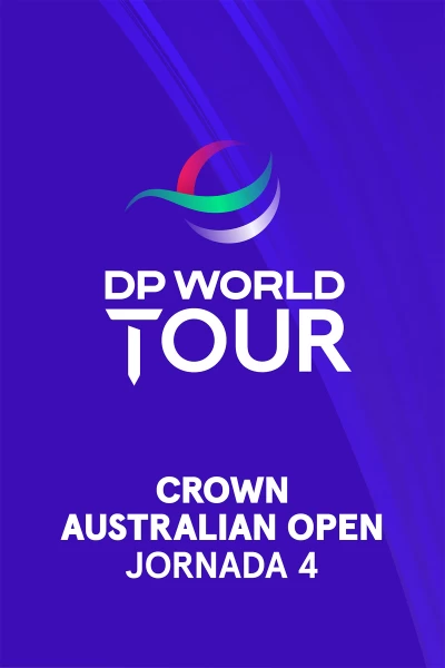 Crown Australian Open. Crown Australian Open (World Feed) Jornada 4. Parte 2