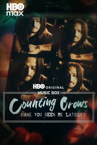 Music Box: Counting Crows: Have You Seen Me Lately?