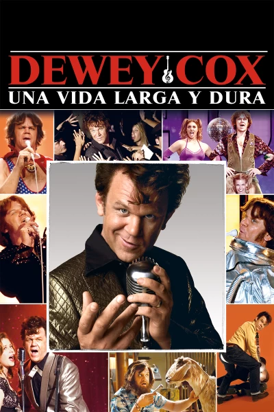 Dewey Cox: Una vida larga y dura