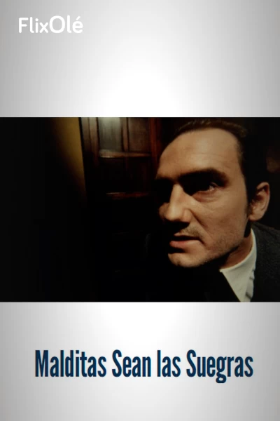 Malditas Sean las Suegras