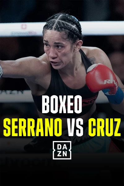 Boxeo: velada Serrano vs Tellez. T(2026). Boxeo: velada... (2026): Velada completa