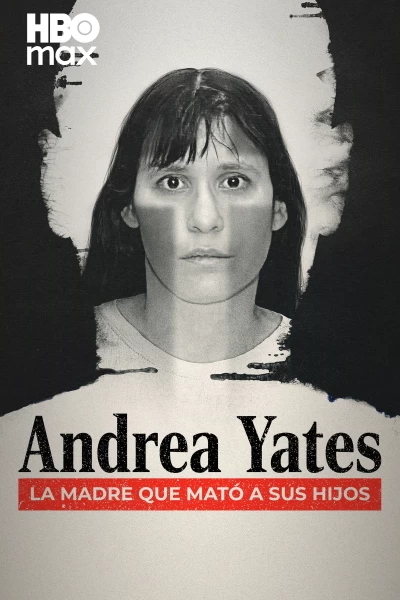 Andrea Yates, la madre que mató a sus hijos