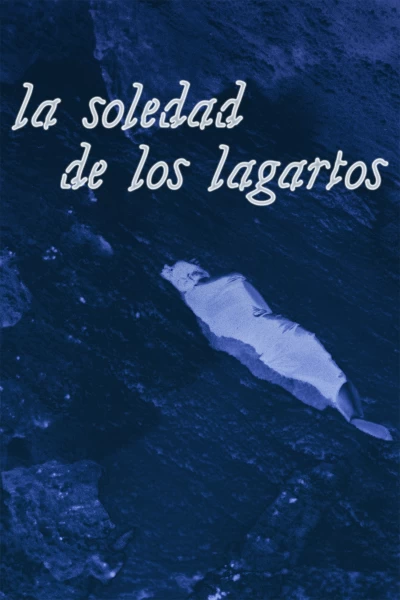La soledad de los lagartos