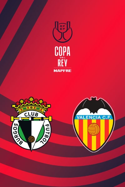 Octavos de Final. Octavos de Final: Burgos - Valencia