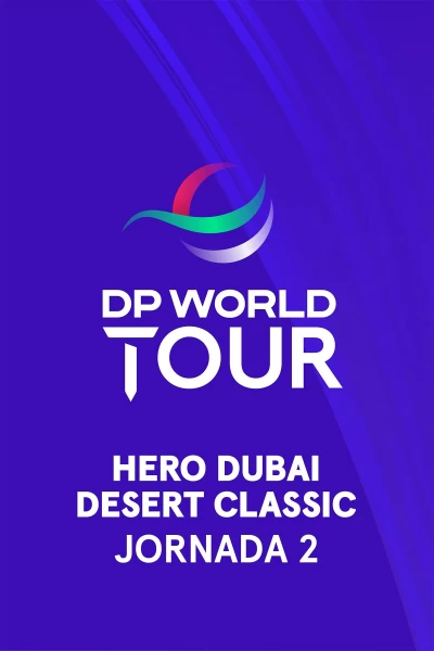Hero Dubai Desert Classic. Hero Dubai Desert Classic (World Feed) Jornada 2. Parte 2