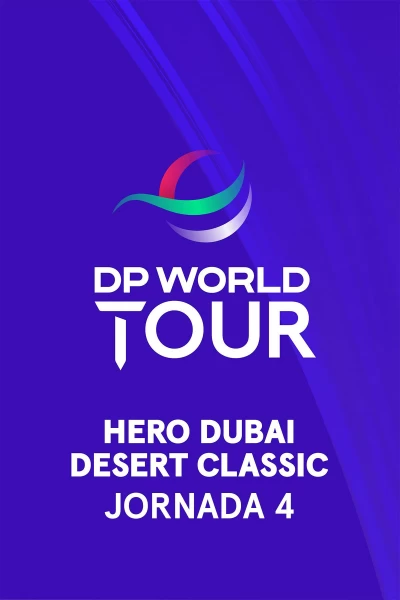 Hero Dubai Desert Classic. Hero Dubai Desert Classic (World Feed) Jornada 4. Parte 2