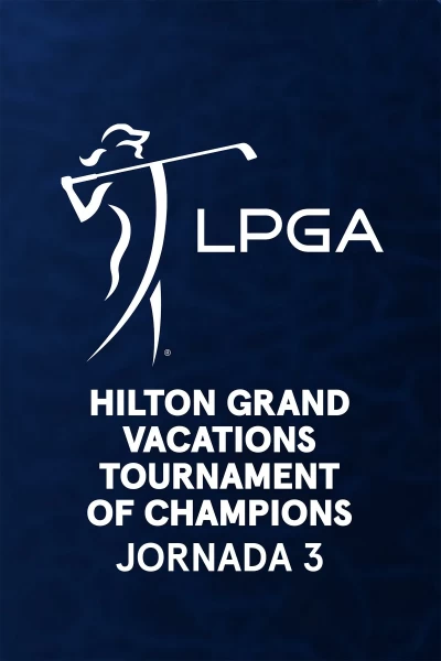 Hilton Grand Vacations Tournament of Champions. Hilton Grand Vacations Tournament of Champions. Jornada 3