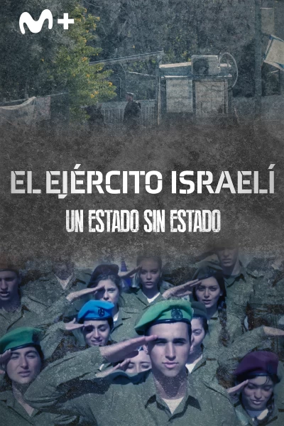 El ejército israelí: un estado sin estado