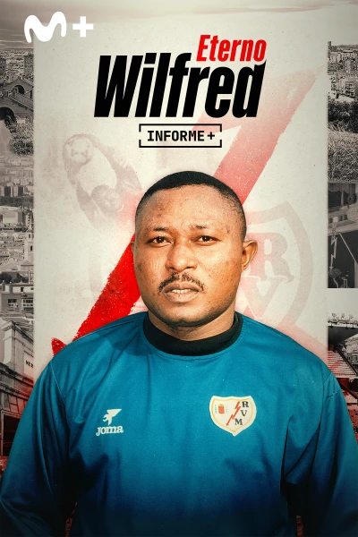 Informe Plus+. Eterno Wilfred