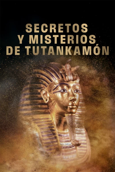 Secretos y misterios de Tutankamón