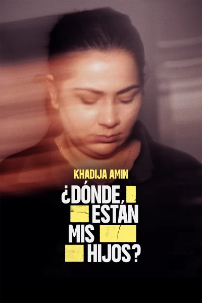 Khadija Amin ¿dónde están mis hijos?