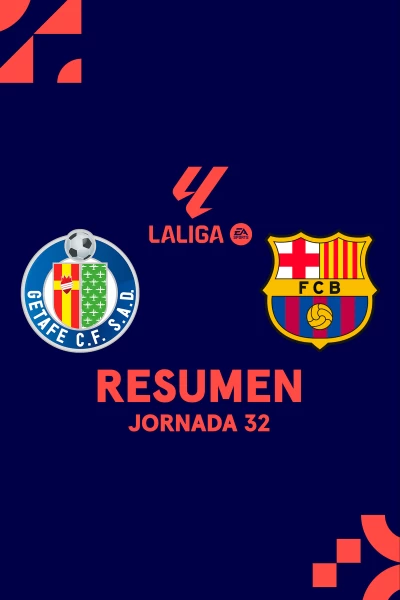 Jornada 32. Jornada 32: Getafe - Barcelona