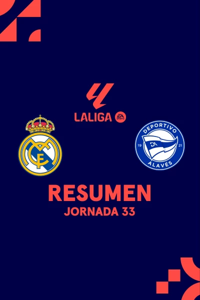Jornada 33. Jornada 33: Real Madrid - Alavés