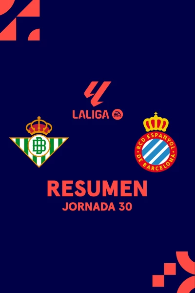 Jornada 30. Jornada 30: Betis - Espanyol