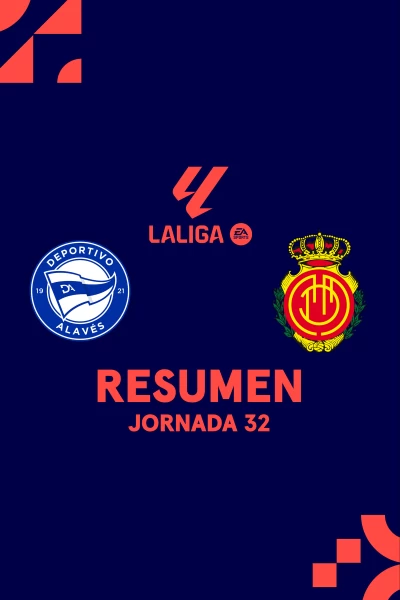 Jornada 32. Jornada 32: Alavés - Mallorca