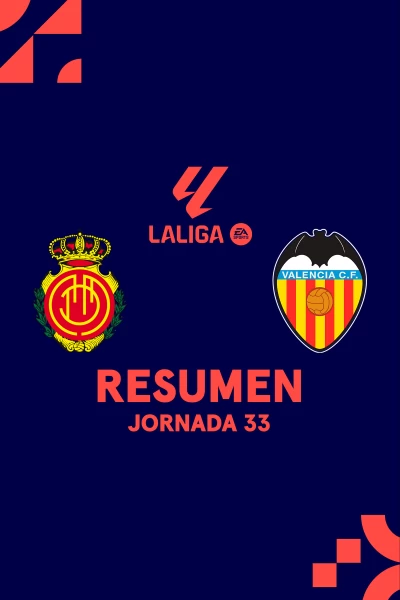 Jornada 33. Jornada 33: Mallorca - Valencia